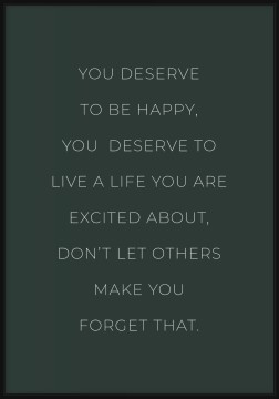 Deserve Quotes Posters Optimalprint